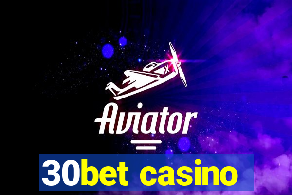 30bet casino